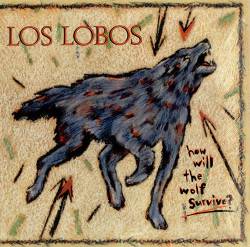 Los Lobos : How Will the Wolf Survive?